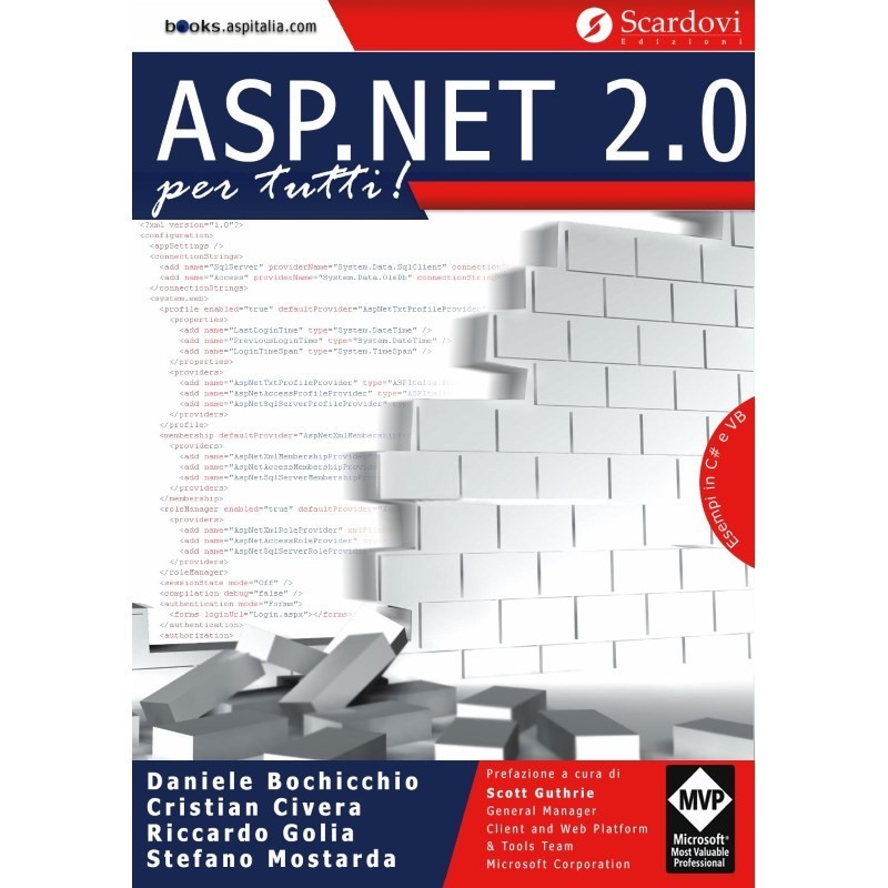ASP.NET 2.0 per tutti di Daniele Bochicchio, Cristian Civera, Riccardo Golia e Stefano Mostarda
